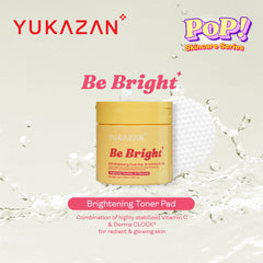 Yukazan POP! Be Bright Brightening Toner Pad 60'S / Soothing / pH Balancing / Skin care / Face / Moisturizing